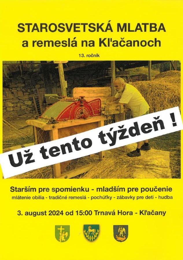 Starosvetská mlatba a remeslá na Kľačanoch